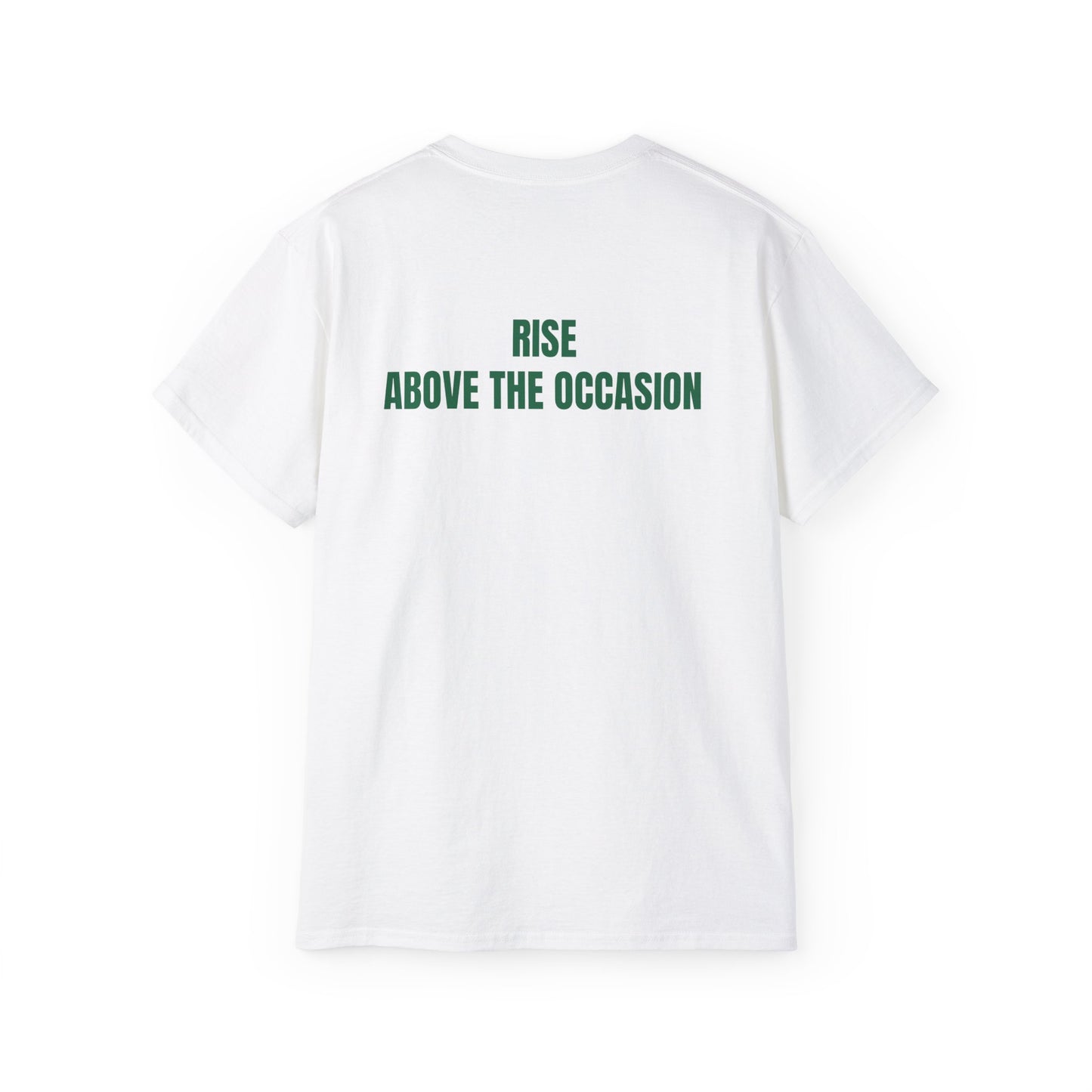 Rise Above the Occasion Unisex Ultra Cotton Tee