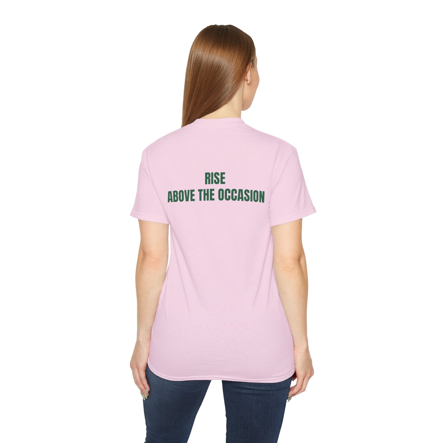 Rise Above the Occasion Unisex Ultra Cotton Tee