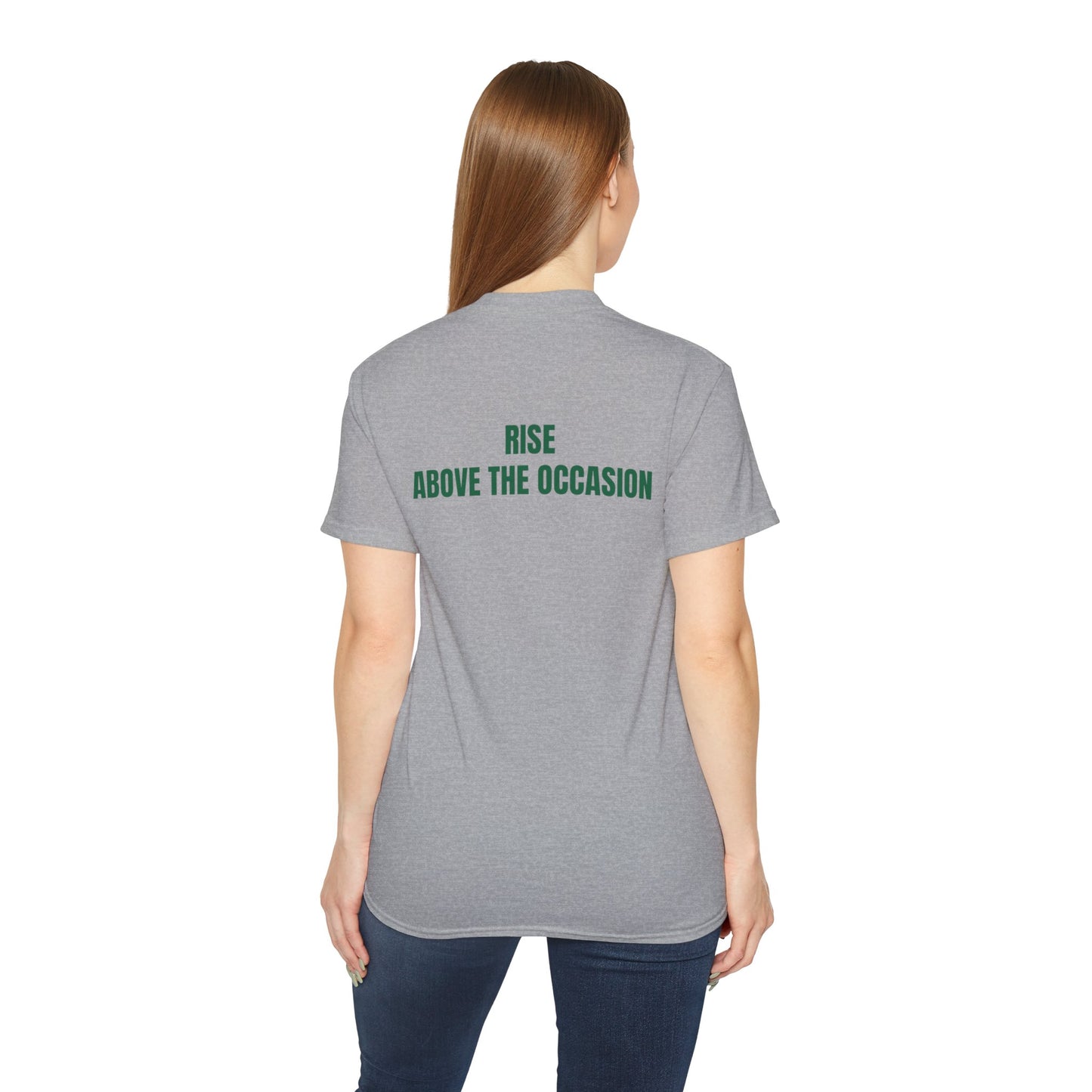 Rise Above the Occasion Unisex Ultra Cotton Tee